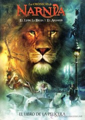 Las cronicas de Narnia : El leon, la bruja y el Armario